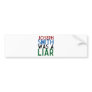 Joseph Smith Was A Liar Bumper Stickers