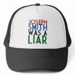 Joseph Smith Was A Liar Mesh Hat
