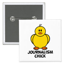 Journalism Chick Pins