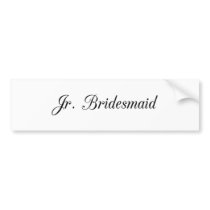 Jr. Bridesmaid Bumper Stickers