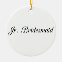 Jr. Bridesmaid Christmas Tree Ornament