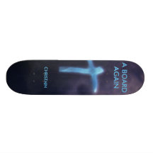 JU, A BOARD AGAIN, CHRISTAIN SKATE DECKS