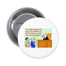 judge birth trauma pinback buttons
