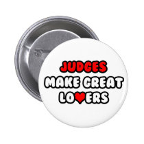 Judges Make Great Lovers buttons