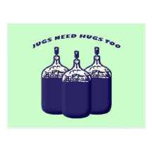 Jugs Need Hugs Too Post Cards