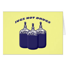Jugs Not Drugs Card