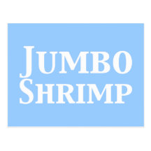 Jumbo Shrimp Post Cards