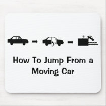 Jump From a Moving Car Mouse Pad