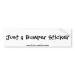 Just a Bumper Sticker