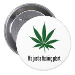 Just A Plant Pinback Buttons