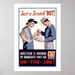 "Just a Scratch" First Aid Poster posters