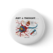 Just A Thought... (Neuron / Synapse)