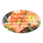 Just a "Weed" DESIDERATA stickers