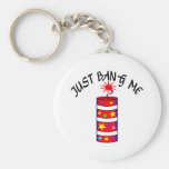 Just Bang Me Firecracker Keychains