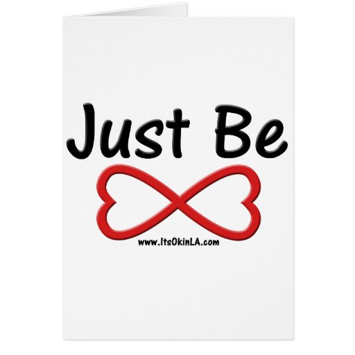 Just Be Greeting Card