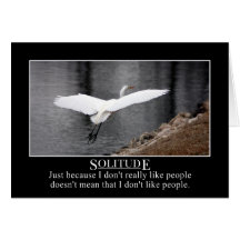 Just because I don't like people doesn't mean... Cards
