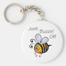 Just Buzzin Off black Keychain