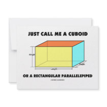 Just Call Me Cuboid Or Rectangular Parallelepiped