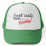 Just Call Me Daddy hats