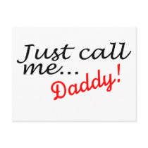 Just Call Me Daddy Post Card
