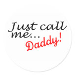 Just Call Me Daddy stickers