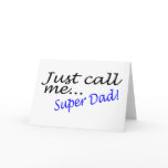 Just Call Me Super Dad cards
