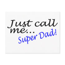 Just Call Me Super Dad Postcards