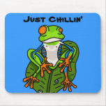 Just Chillin' Mousepad