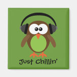 Just Chillin Owl With Headphones Fridge Magnets