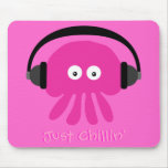 Just Chillin' Pink Jellyfish With Headphones Mousepads