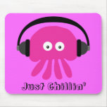 Just Chillin' Pink Jellyfish With Headphones Mousepad