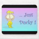 Just Ducky feat Lil Ralphie mousepads
