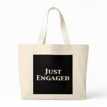 Just Engaged Gifts Canvas Bag