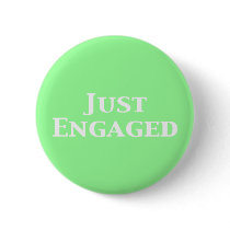 Just Engaged Gifts Pinback Button