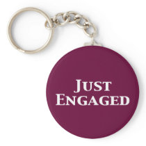 Just Engaged Gifts Keychains