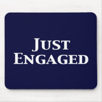 Just Engaged Gifts Mouse Mat