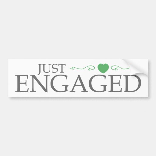 Just Engaged (Green Heart Scroll) Bumper Stickers