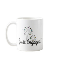Just Engaged Coffee Mug