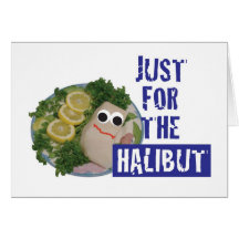'just for the halibut' humourous parody card