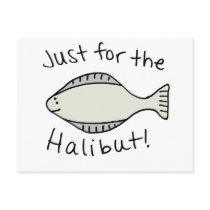 Just for the Halibut