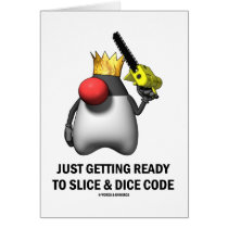 Just Getting Ready To Slice & Dice Code (Duke)