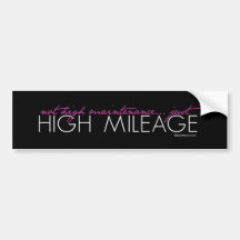 Just High Mileage Bumper Stickers