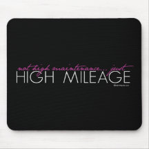 Just High Mileage Mouse Pads