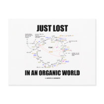 Just Lost In An Organic World (Krebs Cycle Humour)
