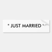 " JUST MARRIED " BUMPER STICKER