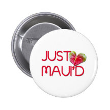 Just Maui'd Button