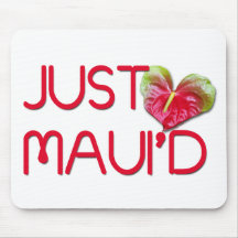 Just Maui'd Mousepad