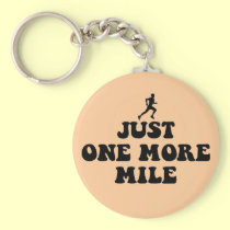 Just one more mile keychains