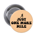 Just one more mile pin
