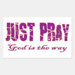 JUST PRAY God is the way Christian saying Rectangular Sticker
